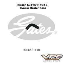 Gates Bypass Heater Hose Nissan Patrol GU Y61 TB45 TB48 02-1162