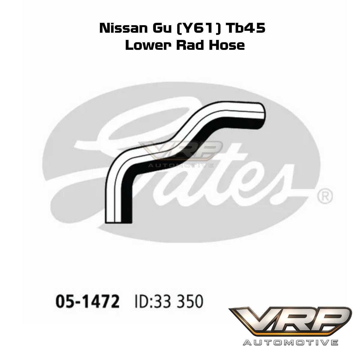 Gates Lower Radiator Hose Nissan Patrol GU Y61 TB45E 4.5L 05-1472